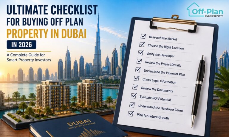 Ultimate Checklist for Buying Off Plan Property in Dubai in 2026